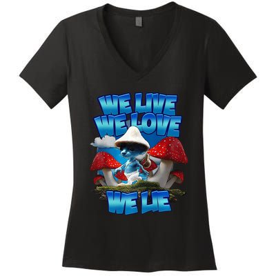 We Live We Love We Lie Funny Blue Mushroom Cat Trendy Meme Women's V-Neck T-Shirt