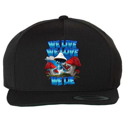 We Live We Love We Lie Funny Blue Mushroom Cat Trendy Meme Wool Snapback Cap