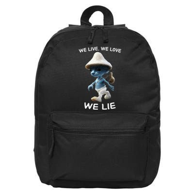 We Live We Love We Lie Trendy Meme 16 in Basic Backpack