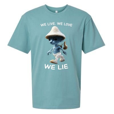 We Live We Love We Lie Trendy Meme Sueded Cloud Jersey T-Shirt