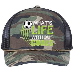 What's Life Without Goals Soccer Football Funny Gift Retro Rope Trucker Hat Cap