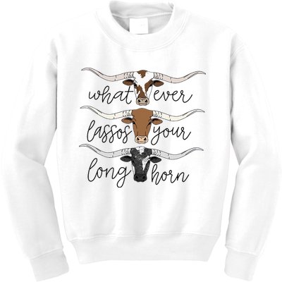 Whatever Lassos Your Longhorn Country Cow Farm Gift Kids Sweatshirt