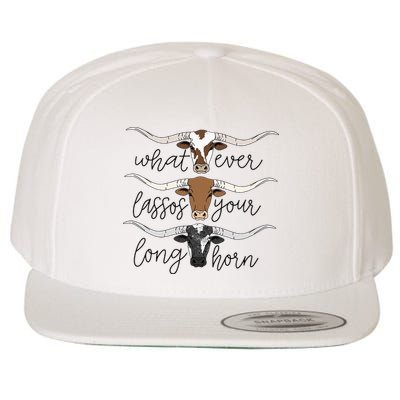 Whatever Lassos Your Longhorn Country Cow Farm Gift Wool Snapback Cap
