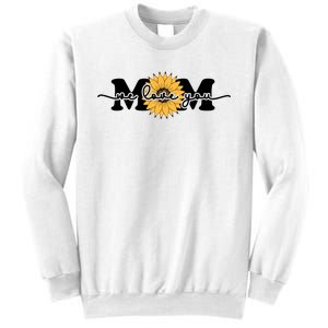 We Love You Mom Sweatshirt