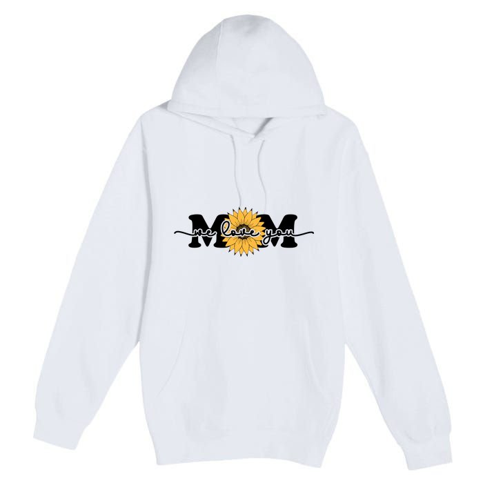 We Love You Mom Premium Pullover Hoodie