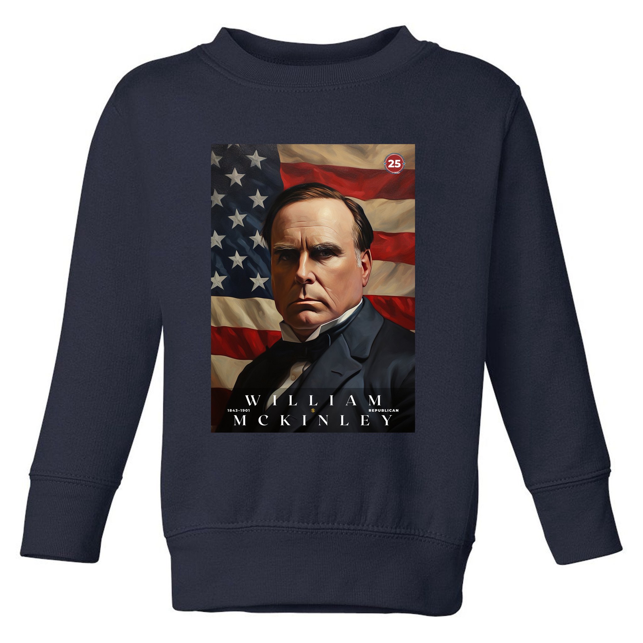 Wiliam Mckinley 25th President Of The United States Portrait Toddler Sweatshirt
