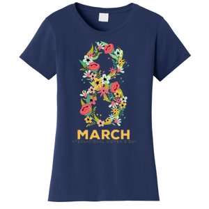 Womens March 8 Women's Day Celebration Gift For Her Women's T-Shirt