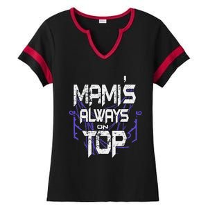 Women Mami’S Always On Top Gift Ladies Halftime Notch Neck Tee