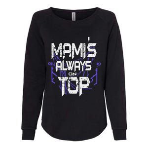 Women Mami’S Always On Top Gift Womens California Wash Sweatshirt