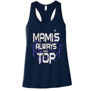 Women Mami’S Always On Top Gift Women's Racerback Tank