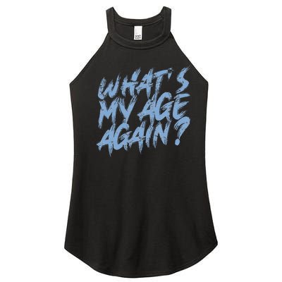 WhatS My Age Again Happy Hour Aging Women’s Perfect Tri Rocker Tank