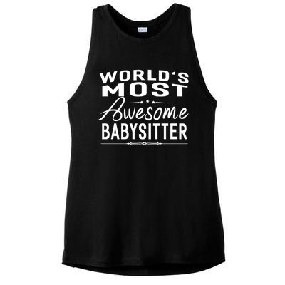 World's Most Awesome Sitter Meaningful Gift Funny Gift Idea Ladies PosiCharge Tri-Blend Wicking Tank