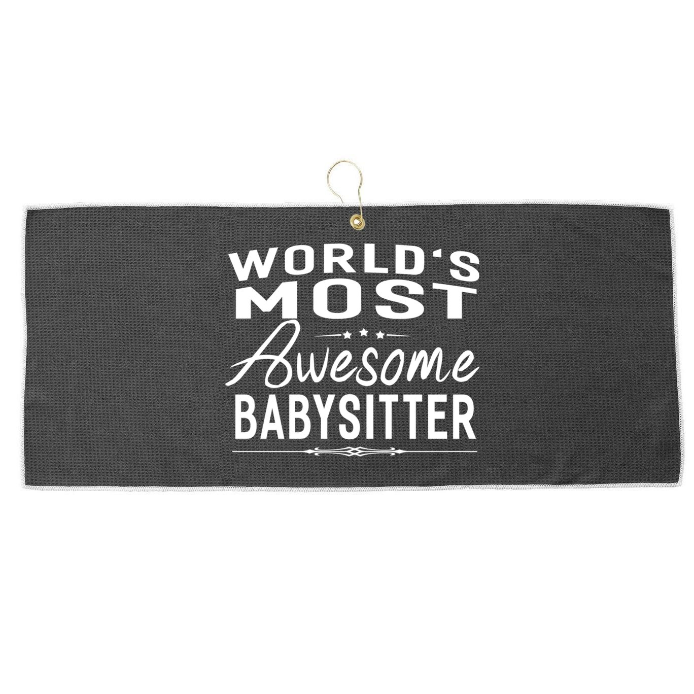 World's Most Awesome Sitter Meaningful Gift Funny Gift Idea Large Microfiber Waffle Golf Towel