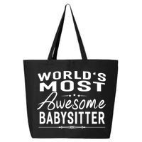World's Most Awesome Sitter Meaningful Gift Funny Gift Idea 25L Jumbo Tote