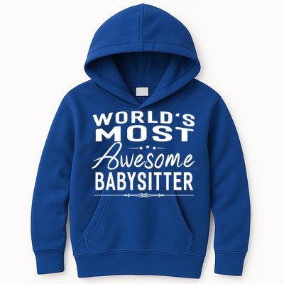 World's Most Awesome Sitter Meaningful Gift Funny Gift Idea Kids Hoodie
