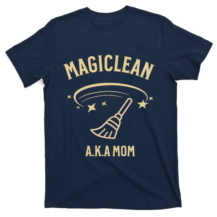 Women Magiclean A.K.A Mom T-Shirt