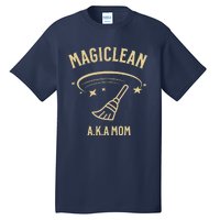 Women Magiclean A.K.A Mom Tall T-Shirt