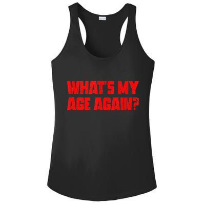 Whats My Age Again Funny Punk Ladies PosiCharge Competitor Racerback Tank