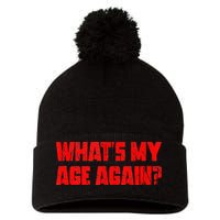 Whats My Age Again Funny Punk Pom Pom 12in Knit Beanie