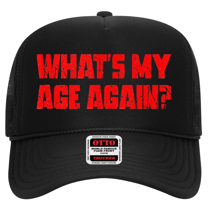 Whats My Age Again Funny Punk Hat
