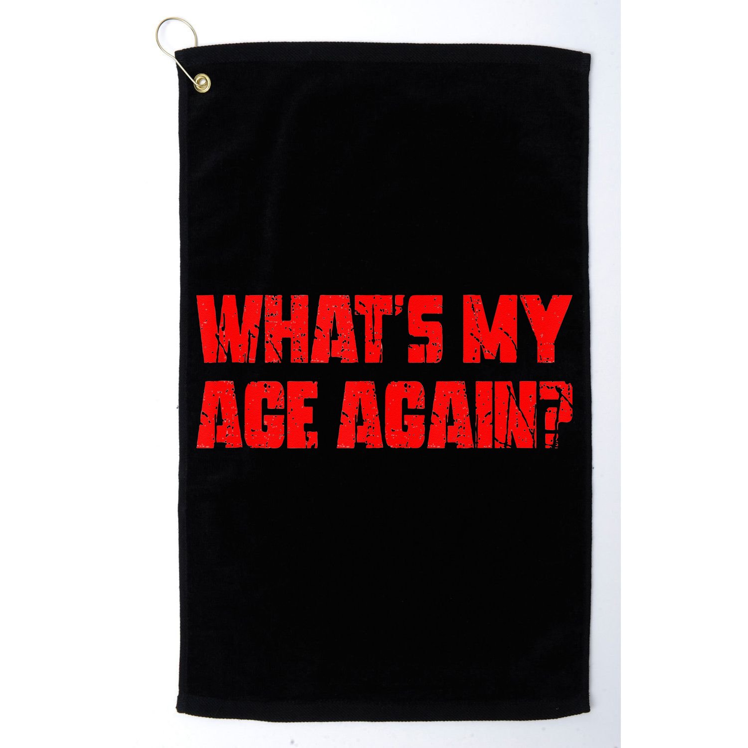 Whats My Age Again Funny Punk Golf Towel