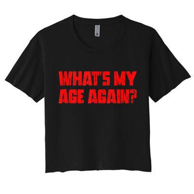 Whats My Age Again Funny Punk Crop Top