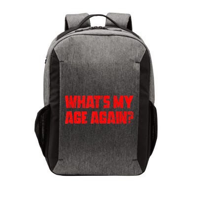 Whats My Age Again Funny Punk Vector Backpack