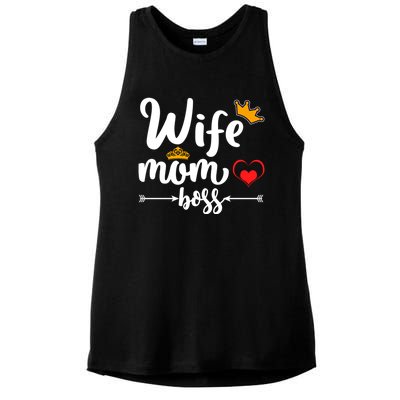 Wife Mom And Boss Funny Wife And Mother Saying Meaningful Gift Ladies PosiCharge Tri-Blend Wicking Tank