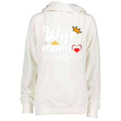 Wife Mom And Boss Funny Wife And Mother Saying Meaningful Gift Womens Funnel Neck Pullover Hood