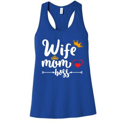 Wife Mom And Boss Funny Wife And Mother Saying Meaningful Gift Women's Racerback Tank