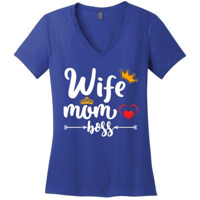 Wife Mom And Boss Funny Wife And Mother Saying Meaningful Gift Women's V-Neck T-Shirt