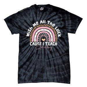 Wish Me All The Luck Cause I Teach Elementary Funny teacher Tie-Dye T-Shirt