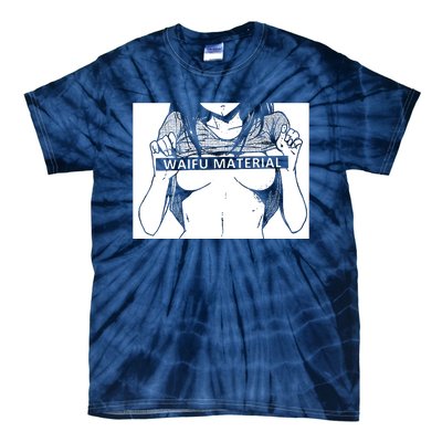 Waifu Material Anime Hentai Otaku Tie-Dye T-Shirt