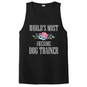 Worlds Moste Awesome Dog Trainer Gift PosiCharge Competitor Tank