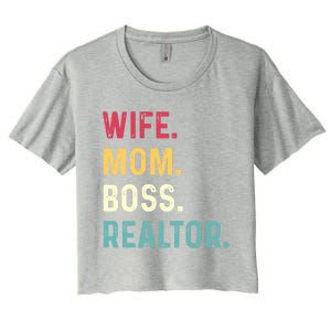 Wife Mom Boss Realtor Female Gift Women's Crop Top Tee