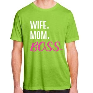 Wife Mom Boss Mother Great Gift Adult ChromaSoft Performance T-Shirt