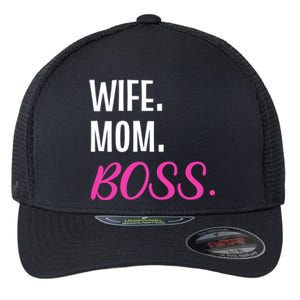 Wife Mom Boss Mother Great Gift Flexfit Unipanel Trucker Cap