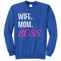 Wife Mom Boss Mother Great Gift Sweatshirt