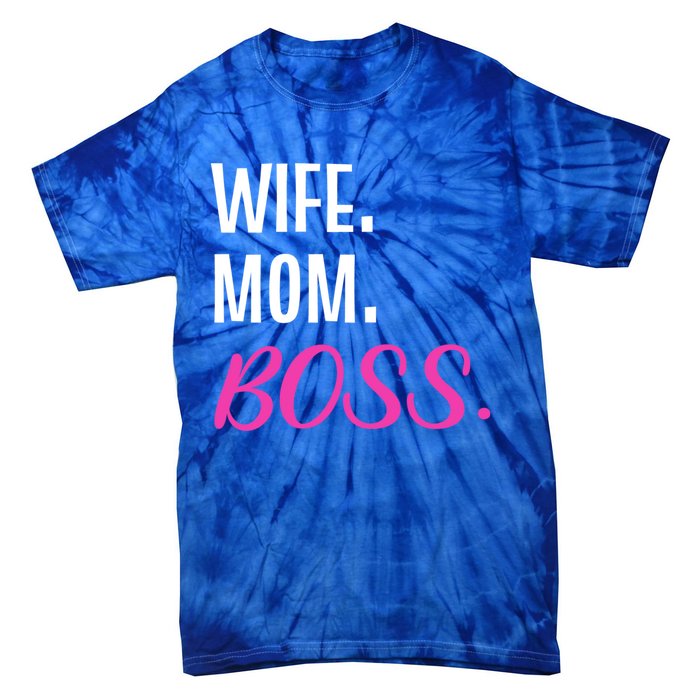 Wife Mom Boss Mother Great Gift Tie-Dye T-Shirt