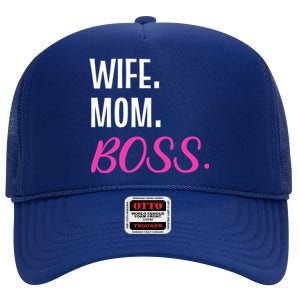 Wife Mom Boss Mother Great Gift High Crown Mesh Back Trucker Hat