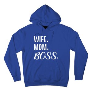 Wife Mom Boss Mother Gift Hoodie