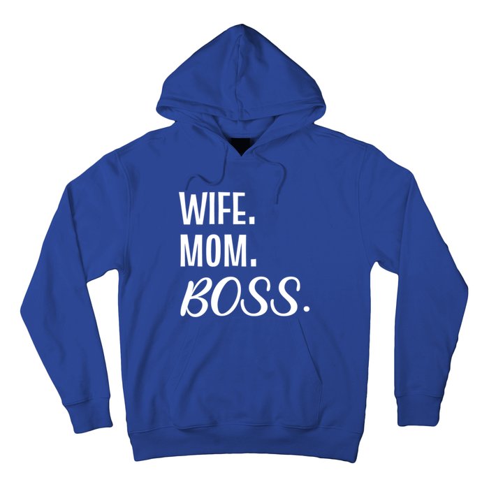 Wife Mom Boss Mother Gift Hoodie