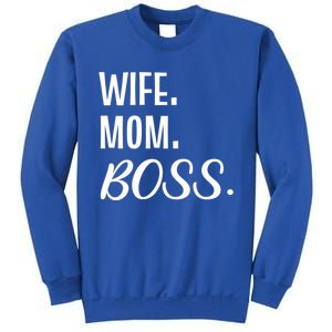 Wife Mom Boss Mother Gift Sweatshirt