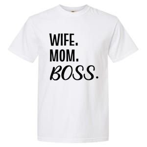 Wife Mom Boss Mother Gift Garment-Dyed Heavyweight T-Shirt