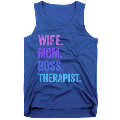 Wife Mom Boss Therapist Funny Mom Wife Sayings Gift Tank Top