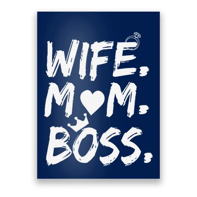 Wife Mom Boss Funny Mothers Day Poster