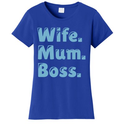 Wife Mom Boss Gift Women's T-Shirt