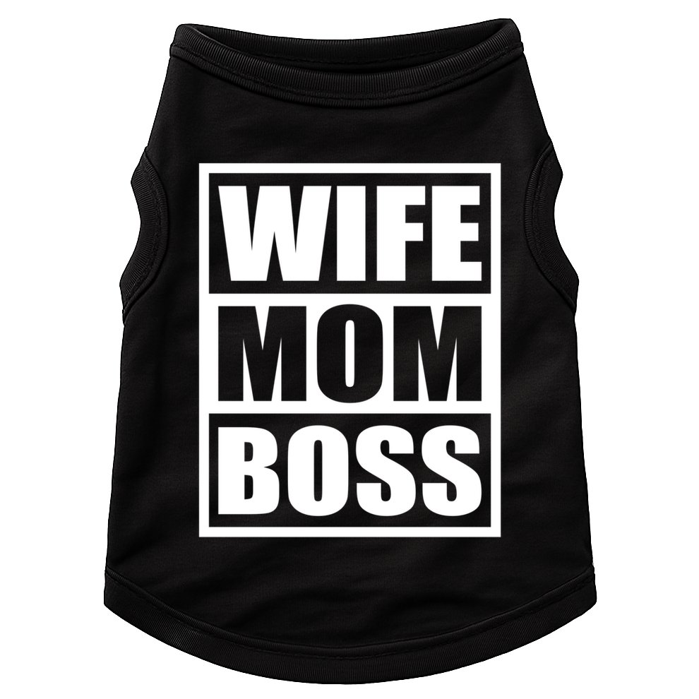 Wife Mom Boss Funny MotherS Day BossS Day Mother Employer Funny Gift Doggie Tank