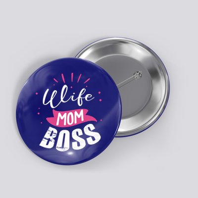 Wife Mom Boss Wife Mum Chef Meaningful Gift Button