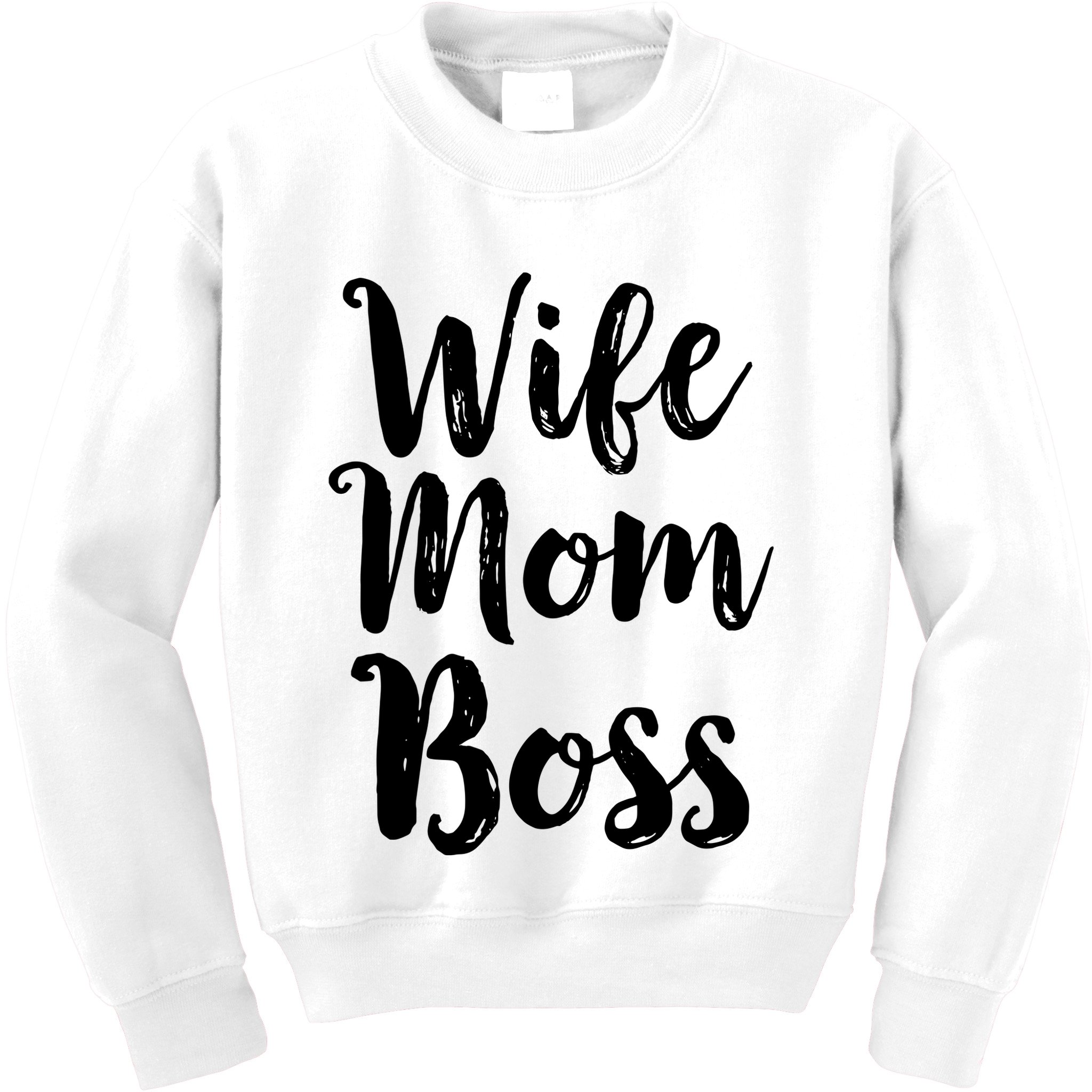 Wife Mom Boss Mothers Day Gift Mommy Mama Momma Kids Sweatshirt